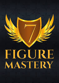 7 Figure Mastery: Ebook & Video Course